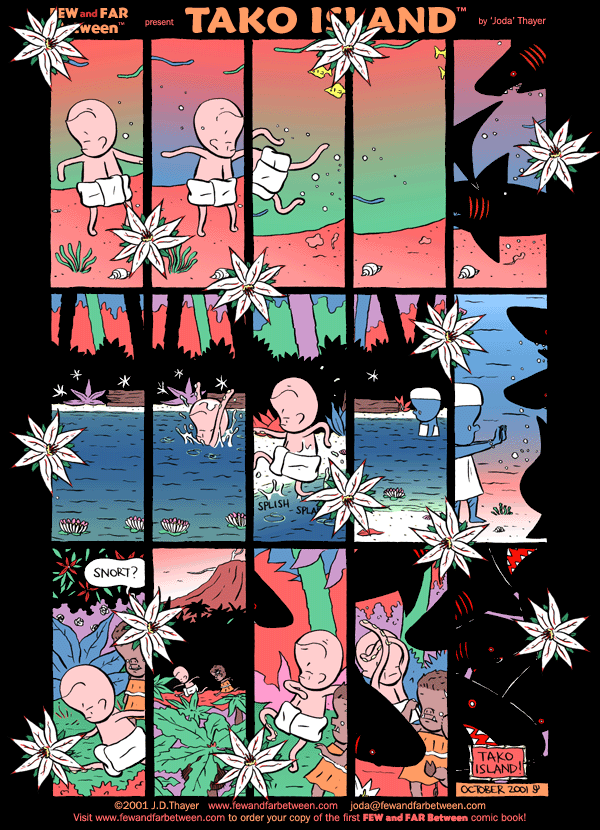 Scene from October 2001--A preview of Tako Island!/Click for November's